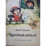 Hedi Hauser - Spiridusii padurii (Editia: 1975)