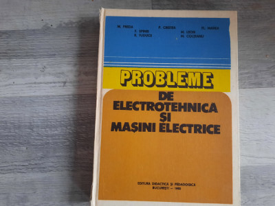 Probleme de electronica si masini electrice de M.Prefa,P.Cristea,etc foto