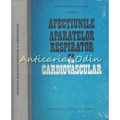 Afectiunile Aparatelor Respirator Si Cardiovascular - C. Sterian