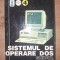 Sistemul de operare DOS: Ghidul programatorului