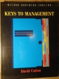 Keys to Management, David Cotton, Nelson, 1989, Engleza, Marketing, Economie, Carte, 224 pagini