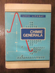 CHIMIE GENERALA -LIVIU LITERAT foto