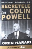 Secretele lui Colin Powell - Oren Harari, Editura Tritonic, 2006, Biografii Politice, Limba Romana