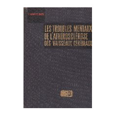 Les Troubles Mentaux De L'Atherosclerose Des Vaisseaux Cerebraux