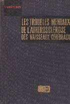 Les Troubles Mentaux De L&#039;Atherosclerose Des Vaisseaux Cerebraux