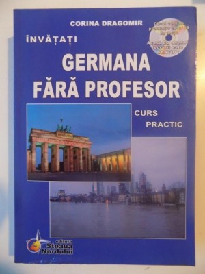INVATATI GERMANA FARA PROFESOR , CURS PRACTIC de CORINA DRAGOMIR , 2012 *PREZINTA HALOURI DE APA SI URME DE UZURA foto