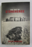 THE AGE OF STONHENGE by COLIN BURGESS , 2001