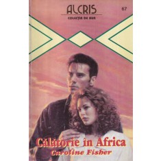 Caroline Fisher - Calatorie in Africa