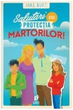 Salutări din Protecția Martorilor - Paperback brosat - Jake Burt - Storia Books, 2020