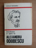 N. Manolescu - Introducere &icirc;n opera lui Alexandru Odobescu