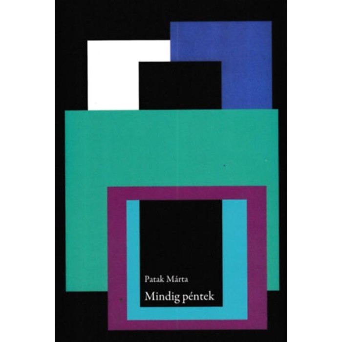 Mindig p&eacute;ntek - Patak M&aacute;rta