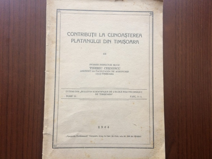 contributii la cunoasterea platanului din timisoara t. cernescu 1944 carte veche