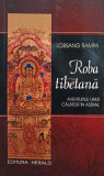 Lobsang Rampa - Roba tibetana (2018)