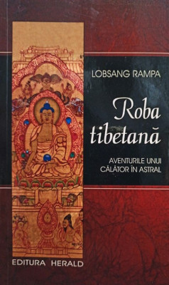 Lobsang Rampa - Roba tibetana (2018) foto