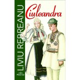 Cumpara ieftin Ciuleandra - Liviu Rebreanu, editia 2021, Prestige