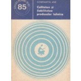 Calitatea si fiabilitatea produselor tehnice