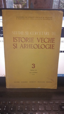 STUDII SI CERCETARI DE ISTORIE VECHE NR.3 , TOMUL 29 , IULIE-SEPTEMBRIE 1978 foto