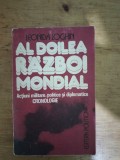 Al doilea razboi mondial-Actiuni militare,politice si diplomatice-Leonida Loghin