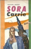 Sora Carrie - Theodore Dreiser