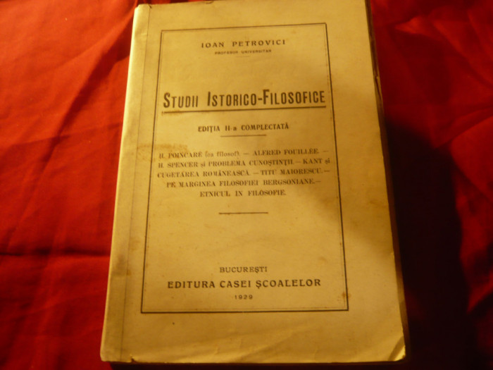 Ioan Petrovici - Studii Istorico-Filozofice Ed. Casei Scoalelor 1929 ,300pag.