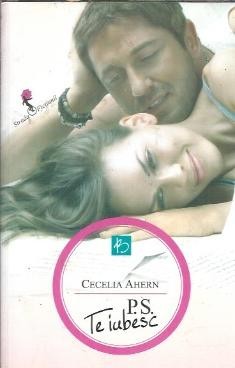 P. S. Te iubesc - Cecelia Ahern