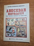 abecedar distractiv - prin imagini , exercitii si ghicitori - din anul 1993