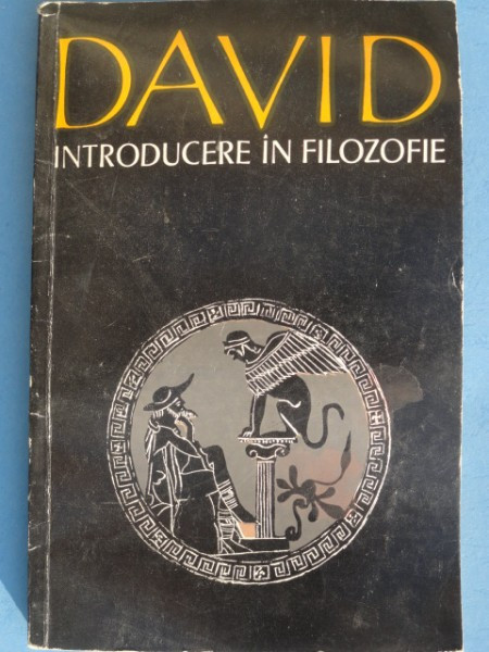 INTRODUCERE IN FILOZOFIE - DAVID