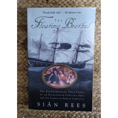 THE FLOATING BROTHEL-SIAN REES