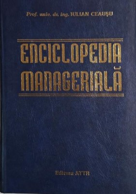 Enciclopedia manageriala &amp;ndash; Iulian Ceausu foto