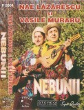 Nae Lăzărescu Și Vasile Muraru - Nebunii, Caseta audio