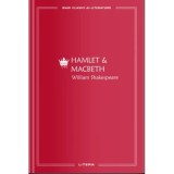Hamlet &amp; Macbeth William Shakespeare