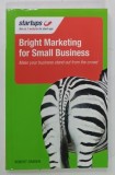 BRIGHT MARKETING FOR SMALL BUSINESS by ROBERT CRAVEN , 2011