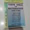 Teste grilă de matematica
