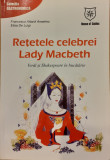 Retetele celebrei Lady Macbeth. Verdi si Shakespeare in bucatarie