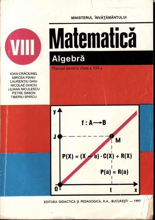 Matematica_manual de algebra pentru clasa a 8-a_colectiv * 55 Matematica_manual de algebra pentru clasa a 8-a_colectiv * 55
