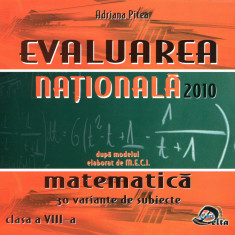 Evaluare nationala 2010 - matematica, 30 variante de subiecte, clasa a VIII-a