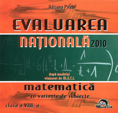 Evaluare nationala 2010 - matematica, 30 variante de subiecte, clasa a VIII-a foto