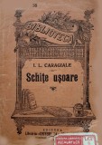 Caragiale, Schițe Ușoare, București 1925, Coperta Originală, Carte Veche