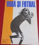 Revista fotbal - &quot;VARA si FOTBAL&quot;