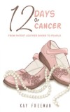 12 Days of Cancer