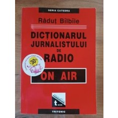 Dictionarul jurnalistului de radio on air- Radut Bilbile