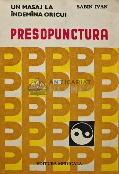 Un masaj la indemana oricui. Presopunctura (AR10)