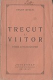 Panait Istrati - Trecut si viitor (editie princeps), 1925