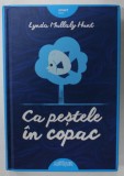 CA PESTELE IN COPAC de LYNDA MULLALY HUNT , 2016