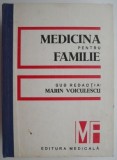 Cumpara ieftin Medicina pentru familie &ndash; Marin Voiculescu, carte