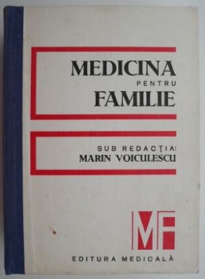 Medicina pentru familie &amp;ndash; Marin Voiculescu foto