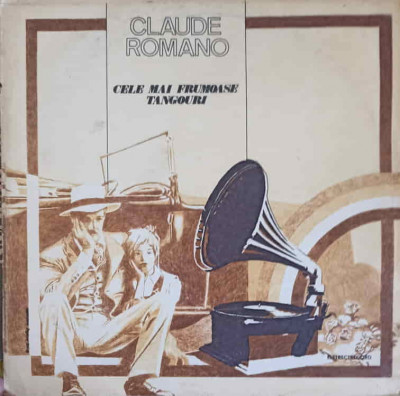 Disc vinil, LP. CELE MAI FRUMOASE TANGOURI-CLAUDE ROMANO foto