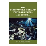 Cumpara ieftin The First World War and Popular Cinema
