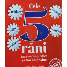 Lise Bourbeau - Cele 5 rani care ne impiedica sa fim noi insine (editia 2018)