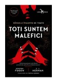 Cumpara ieftin Toti suntem malefici